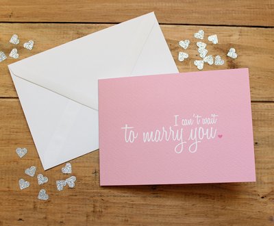 I Can't Wait To Marry You Card - LoveLi - Design For Love & Life